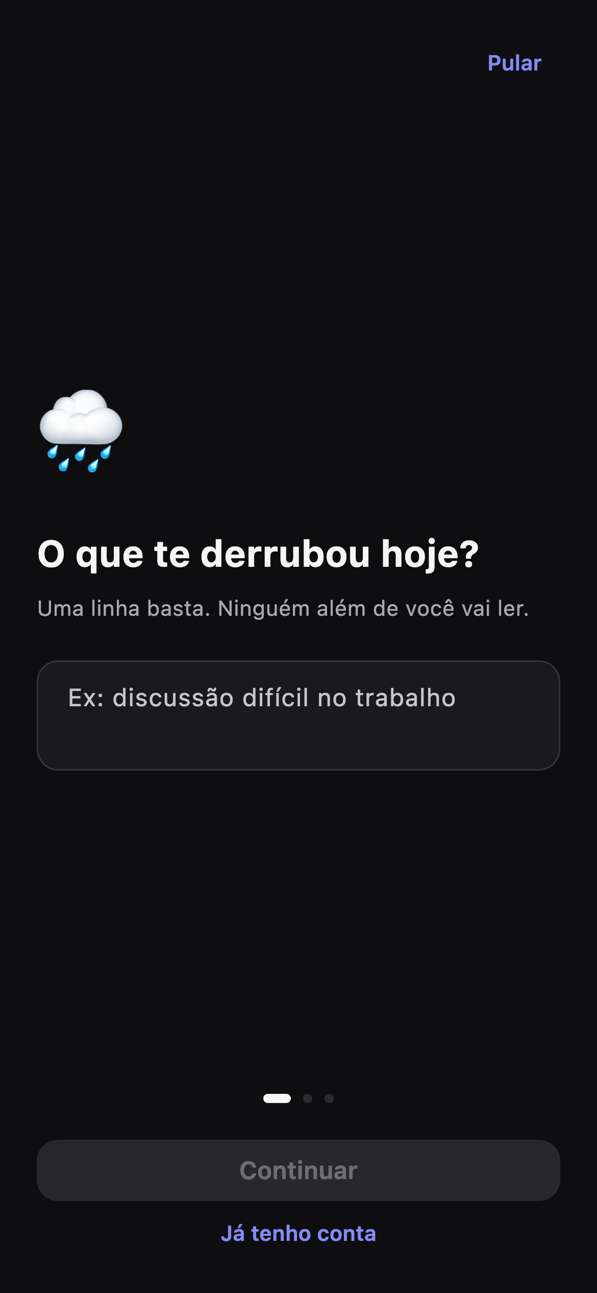 Tela do app perguntando “O que te derrubou hoje?”, com a instrução de anotar a adversidade em uma linha.